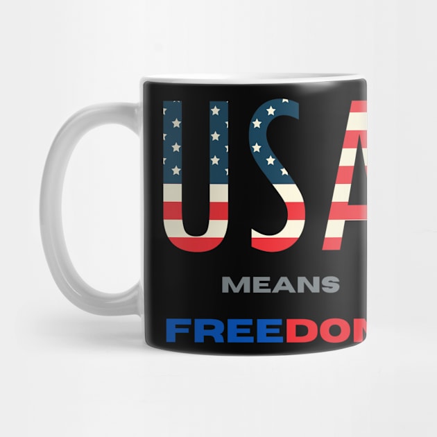 USA means Freedom by Santag